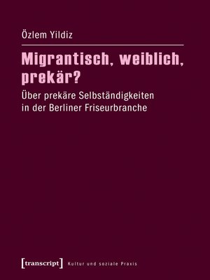 cover image of Migrantisch, weiblich, prekär?